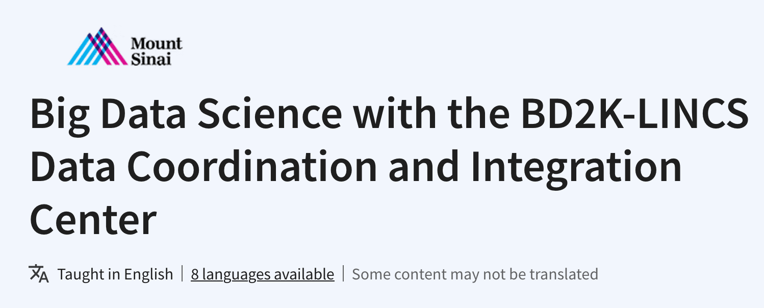 Coursera Course: Big Data Science with the BD2K-LINCS Data Coordination and Integration Center